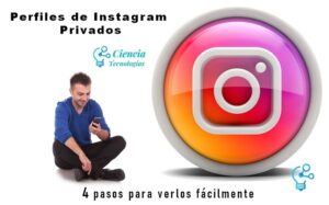Perfiles privados de Instagram 4 pasos para verlos fácilmente