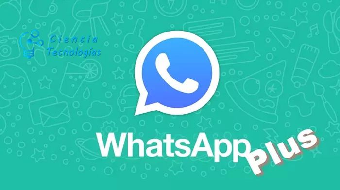 WhatsApp Plus ofrece ventajas a sus usuarios más potenciadas en este 2022